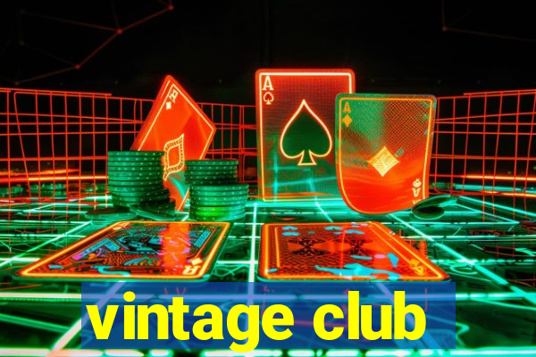 vintage club